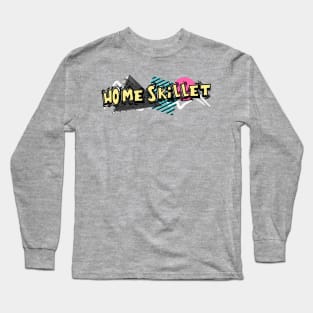 90s Home Skillet Long Sleeve T-Shirt